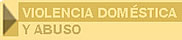 VIOLECNCIA DOMESTICA Y ABUSO